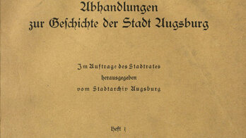 Abhandlungen zur Geschichte der Stadt Augsburg