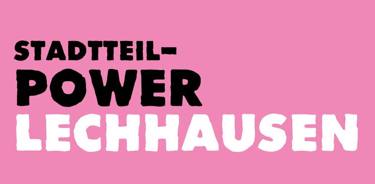Auf rosa Hintergrund in schwarzer und weißer Schrift der Schriftzug: Stadtteil-Power Lechhausen
